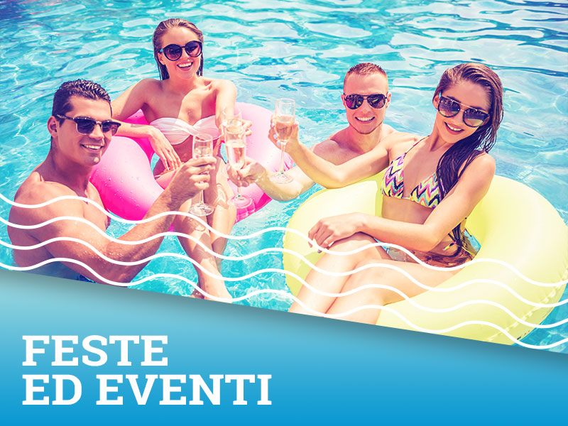 Feste ed eventi in piscina | Piscina Comunale Forlì