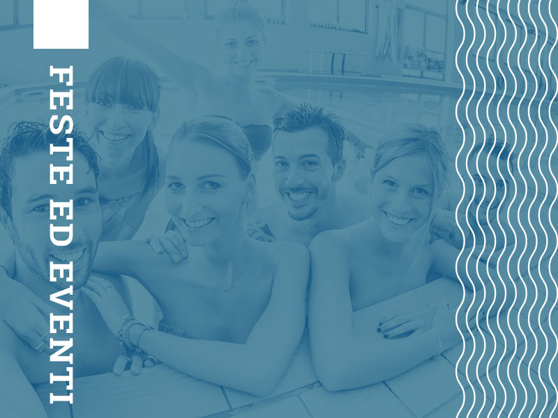 Feste ed eventi in piscina | Piscina Comunale Forlì